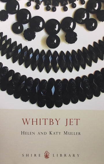 Shire Book: Whitby Jet