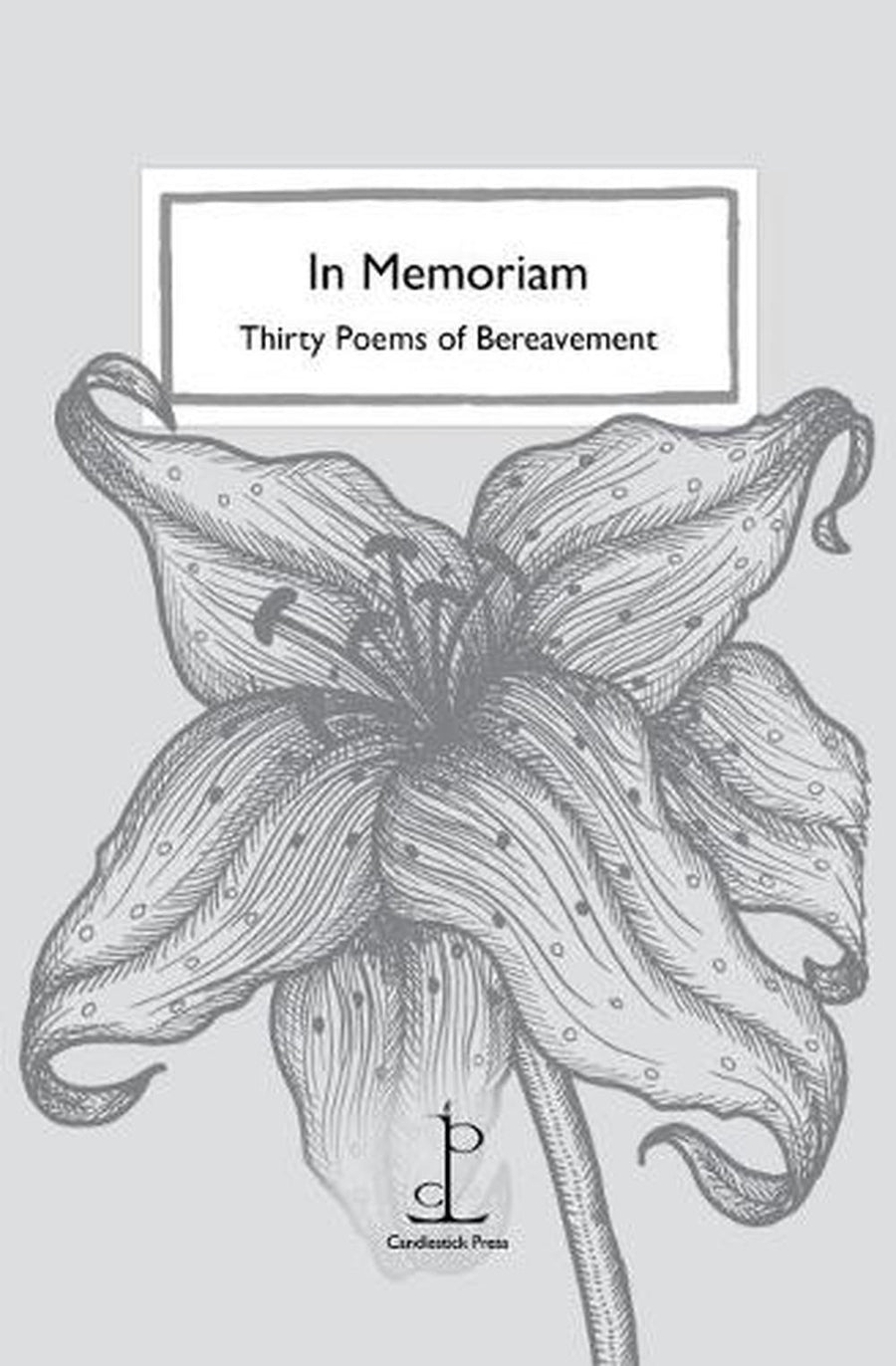 Book: In Memoriam, Thirty Poems of Bereavement