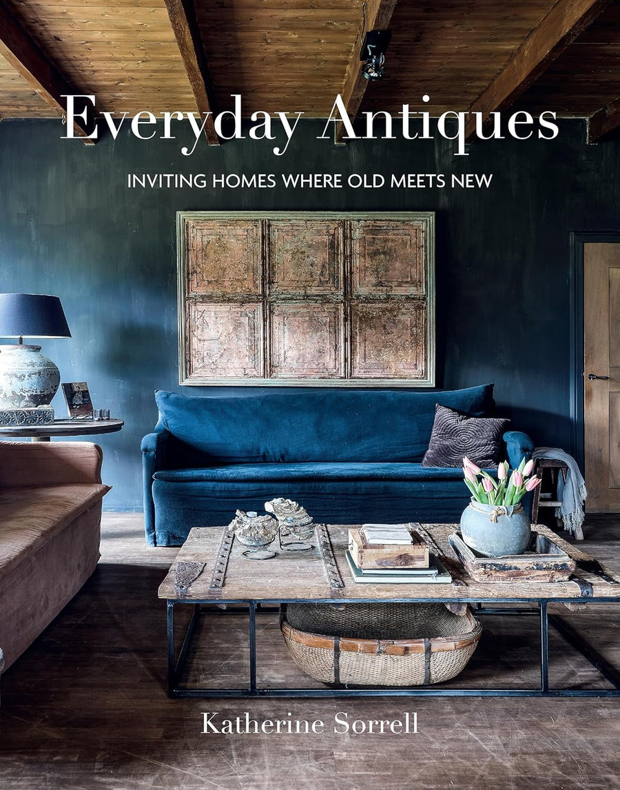 Book: Everyday Antiques - Inviting Homes Where Old Meets New