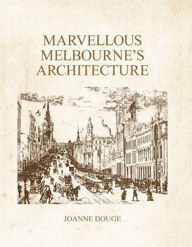 Book: Marvellous Melbourne's Architecture