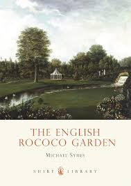 Shire Book: The English Rococo Garden