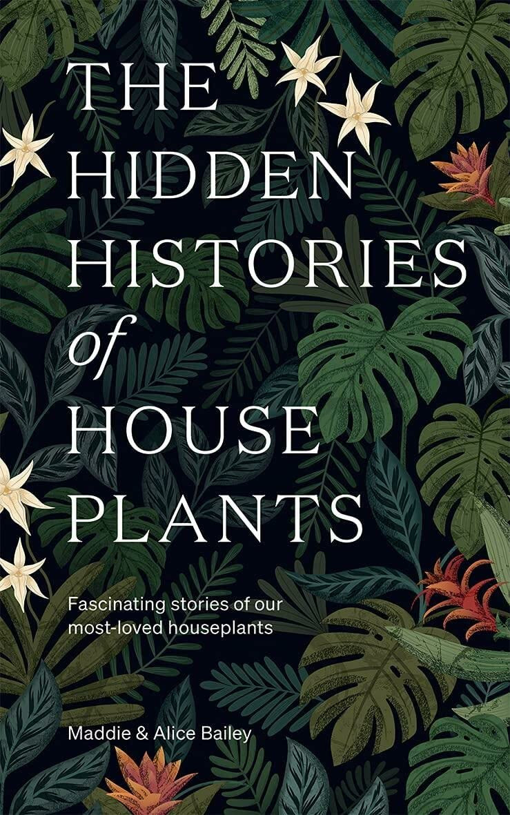 Book: The Hidden Histories of House Plants