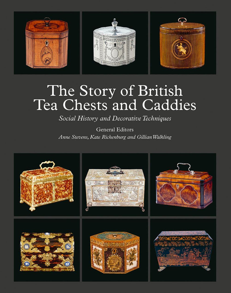 Book: The Story of British Tea Chests and Caddies: Social History and Decorative Techniques