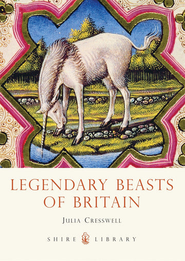 Shire Book: Legendary Beasts of Britain