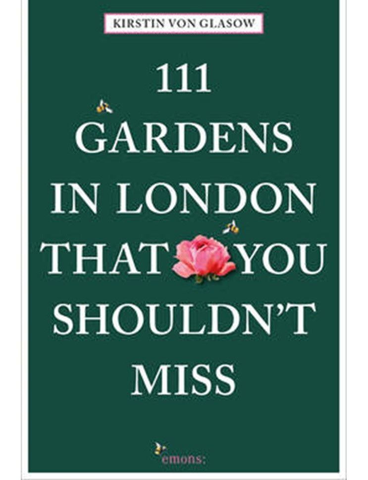 Book: 111 Gardens in London That You Shouldn't Miss
