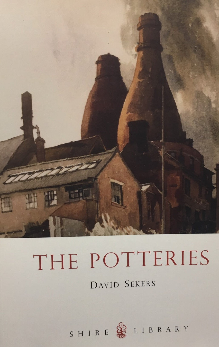 Shire Book: The Potteries