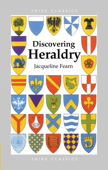 Shire Book: Discovering Heraldry