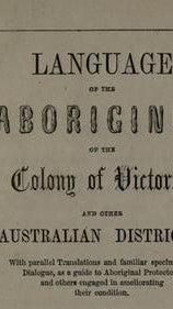 Language of the Aborigines of the Colony of Victoria