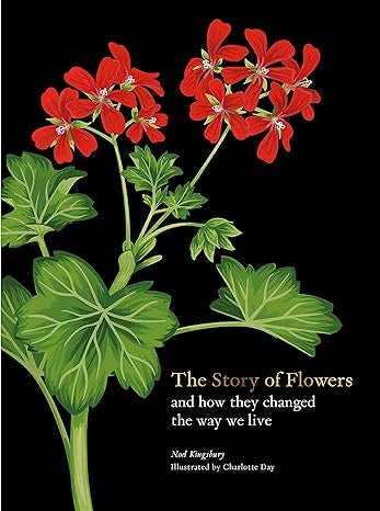 Book: The Story of Flowers - and how they changed the way we live