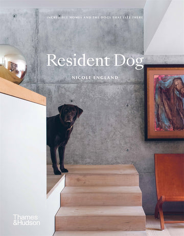 Book: Resident Dog - Incredible Homes and the Dogs That Live There